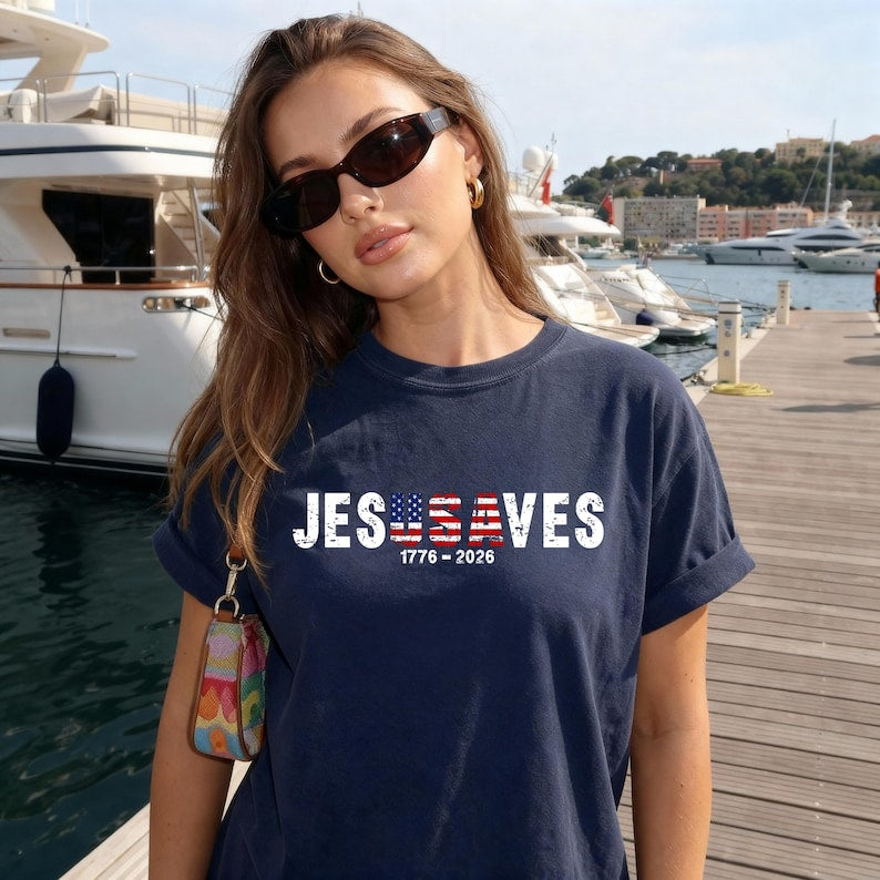 Jesus Saves 1776-2026 Shirt - America 250th Anniversary Patriotic Christian T-Shirt