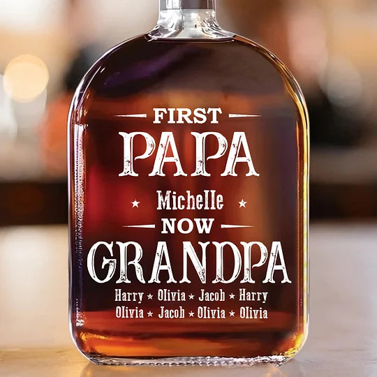 First Dad Now The Favorite - Family Personalized Custom Whiskey Bottle - Father's Day, Gift For Dad, Grandpa