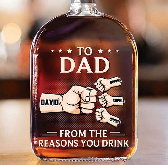 From The Loudest Part Of Your Life - Family Personalized Custom Whiskey Bottle - Father's Day, Gift For Dad, Grandpa