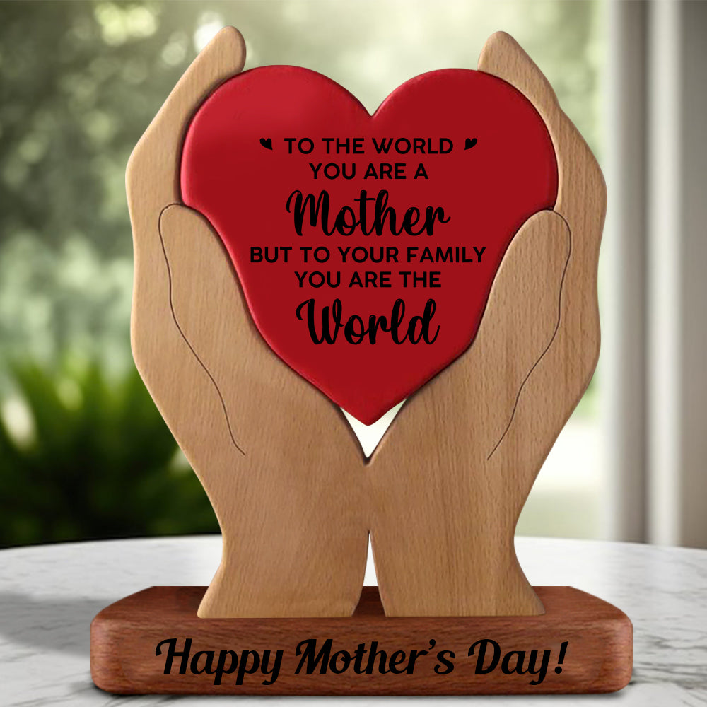 To The World You Are A Mother To Me You Are The World - Personalized Puzzle Wooden Family - Mother's Day Gift