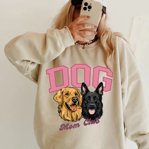 Custom Dog Mom Club Sweatshirt T-shirt Hoodie | for Pet Lover