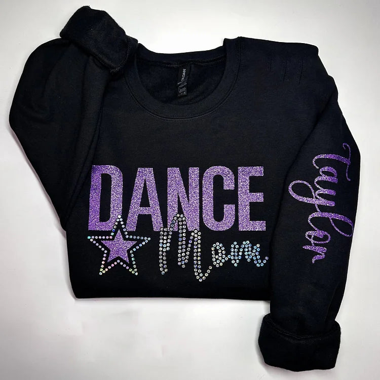 Custom Dance Mom Sweatshirt with Bling Faux Rhinestones | for Mother's Day Gift