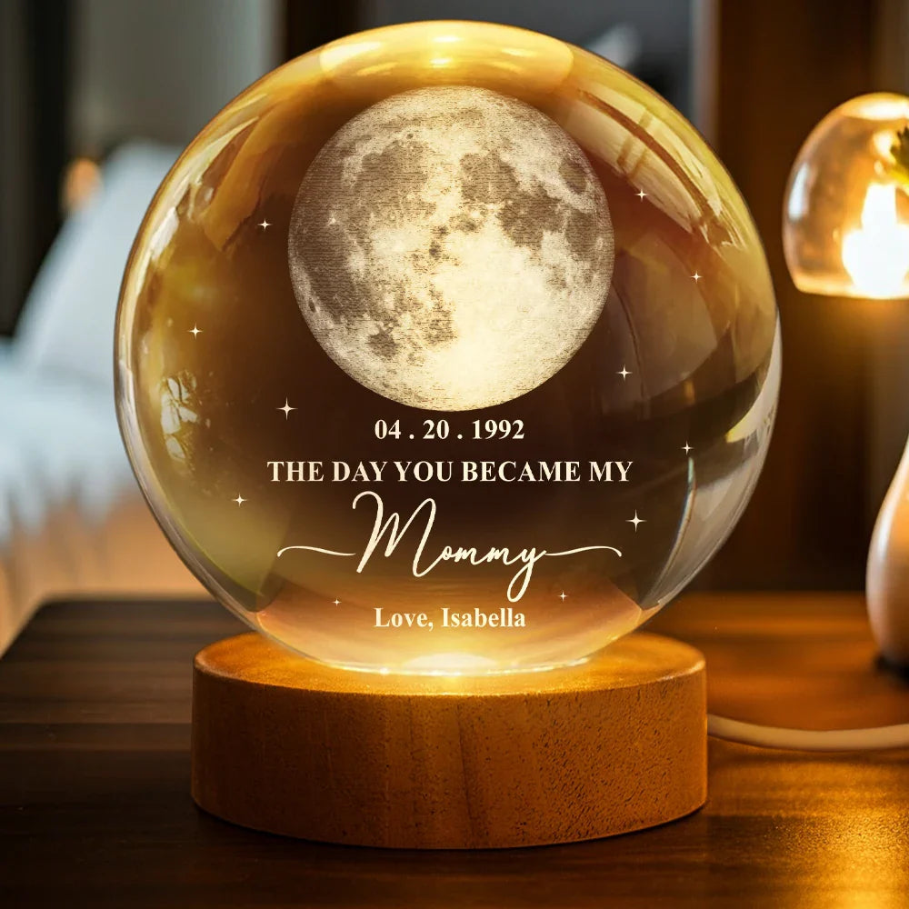 Moon Phase The Day You Became My Mommy Daddy - Personalized Crystal Globe Lamp | Perfect Gift for Mother’s Day | Mother's Day Gift