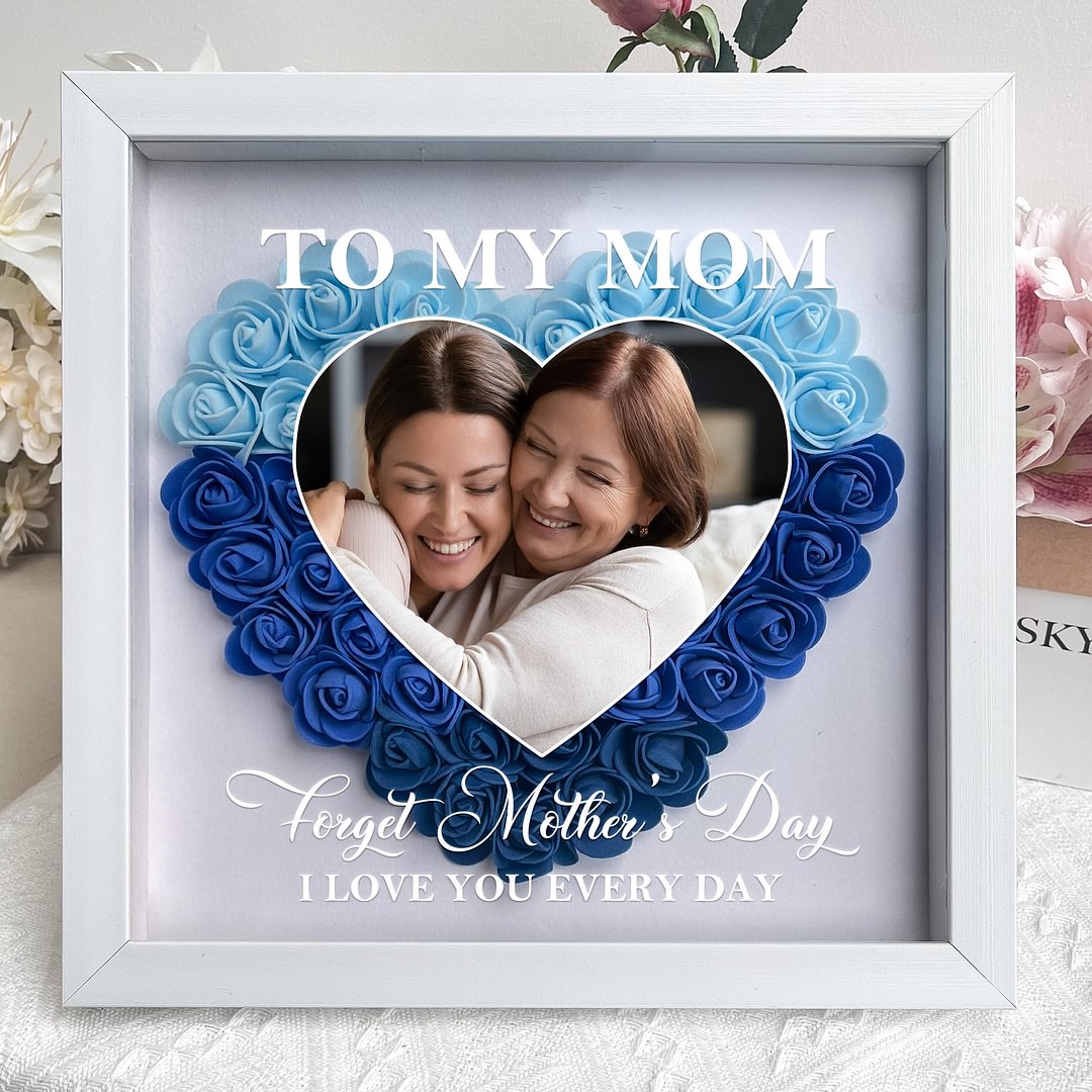 Mom Gift I Love You Every Day - Personalized Flower Shadow Box | Mother’s Day gift