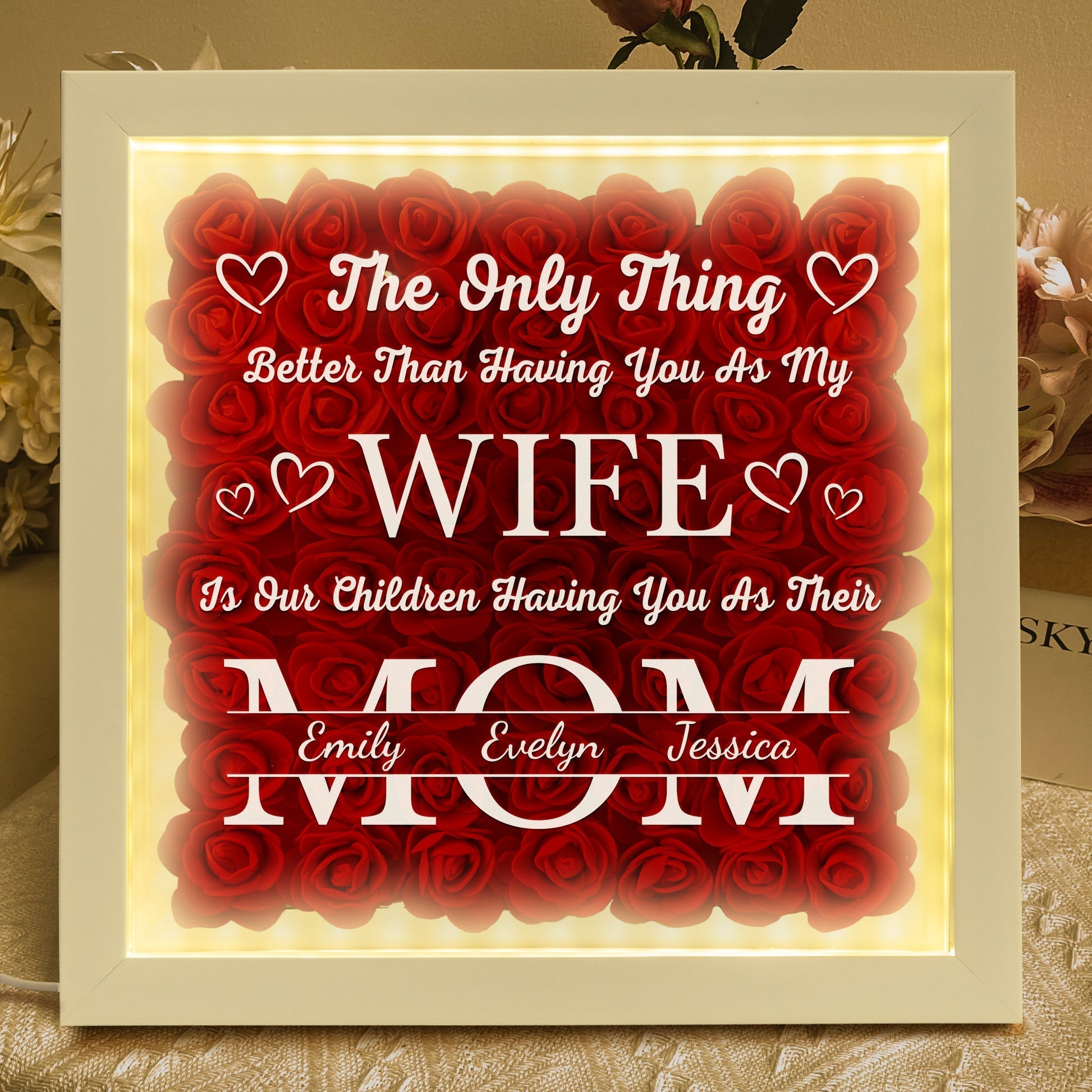 Having You As My Wife Mother's Day Gift - Personalized Flower Shadow Box With LED Light