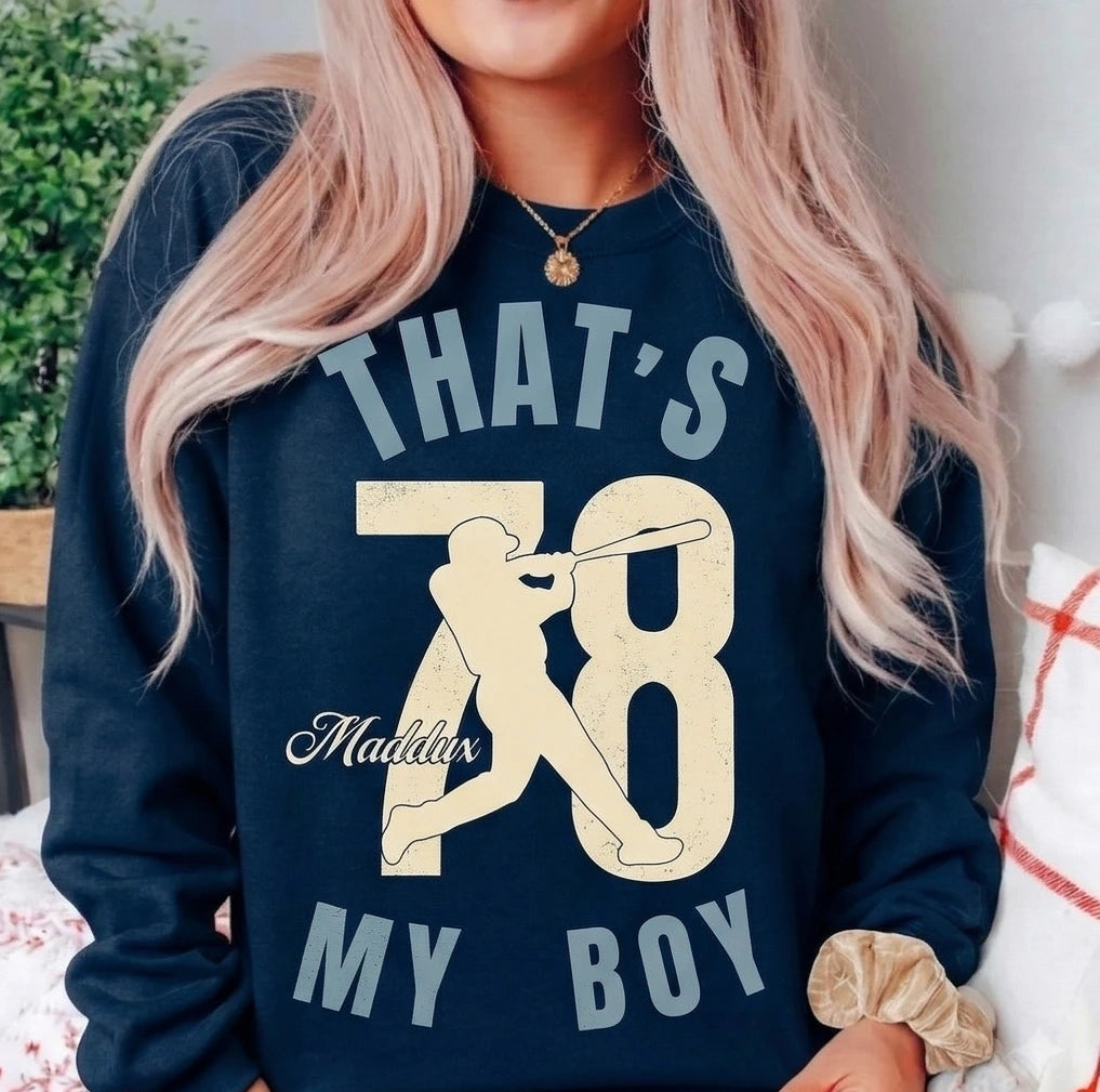 Custom Baseball Mom Sweatshirt – Personalized “That's My Boy” Name & Number Sweatshirt