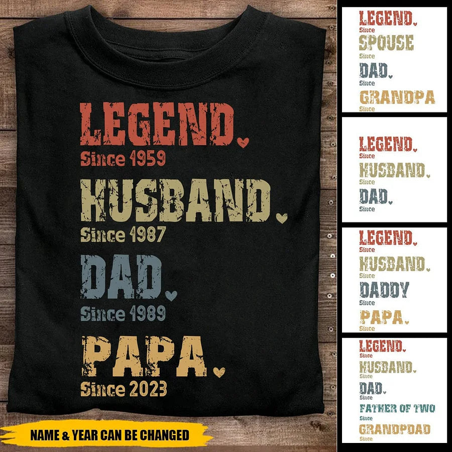 Legend, Husband, Dad And Papa Since - Custom Personalized Dad T-shirt | Father's Day Gift