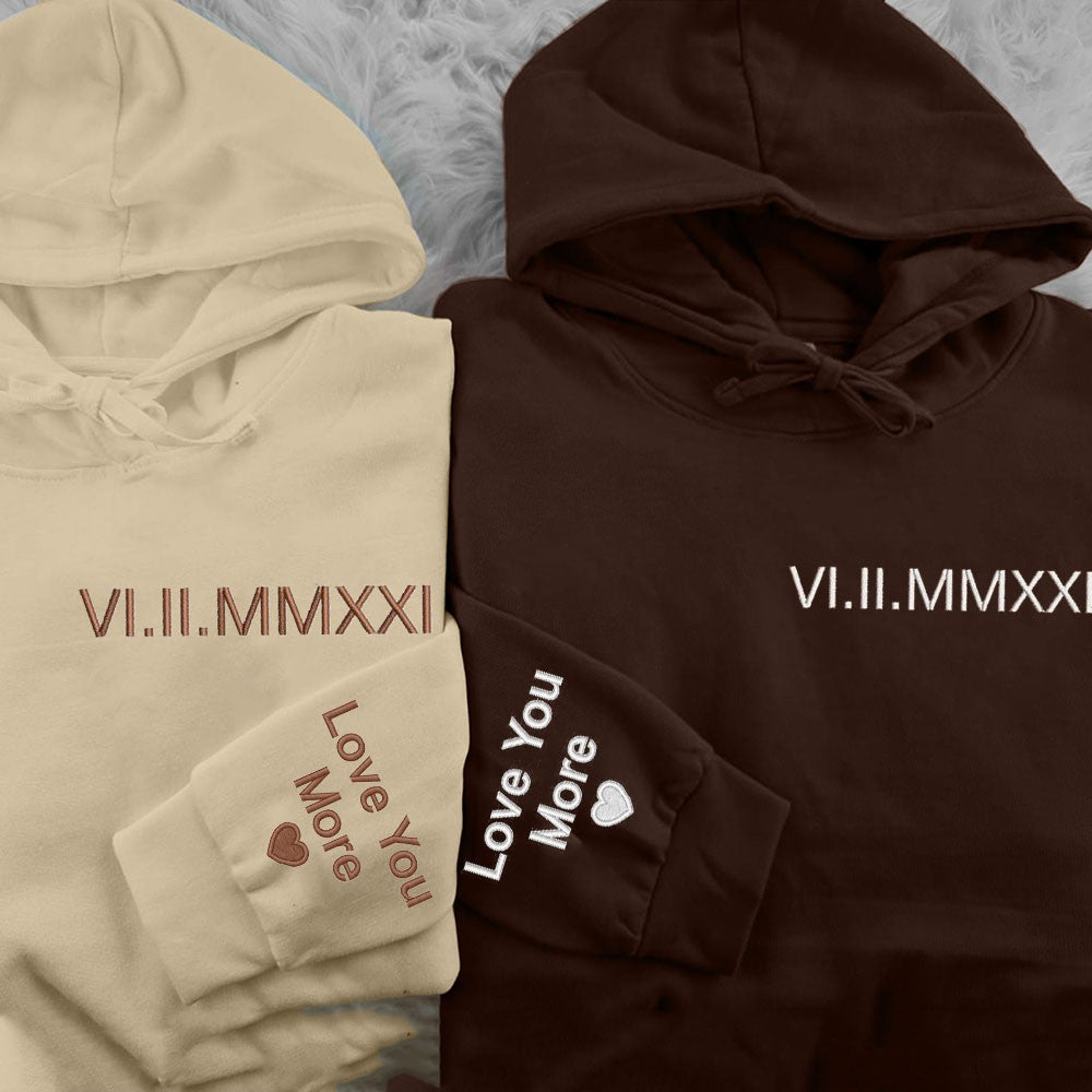 Custom Hoodie Sweatshirt Embroidered With Roman Numeral Date Unique Gift for Couple Anniversary Gift Ideas