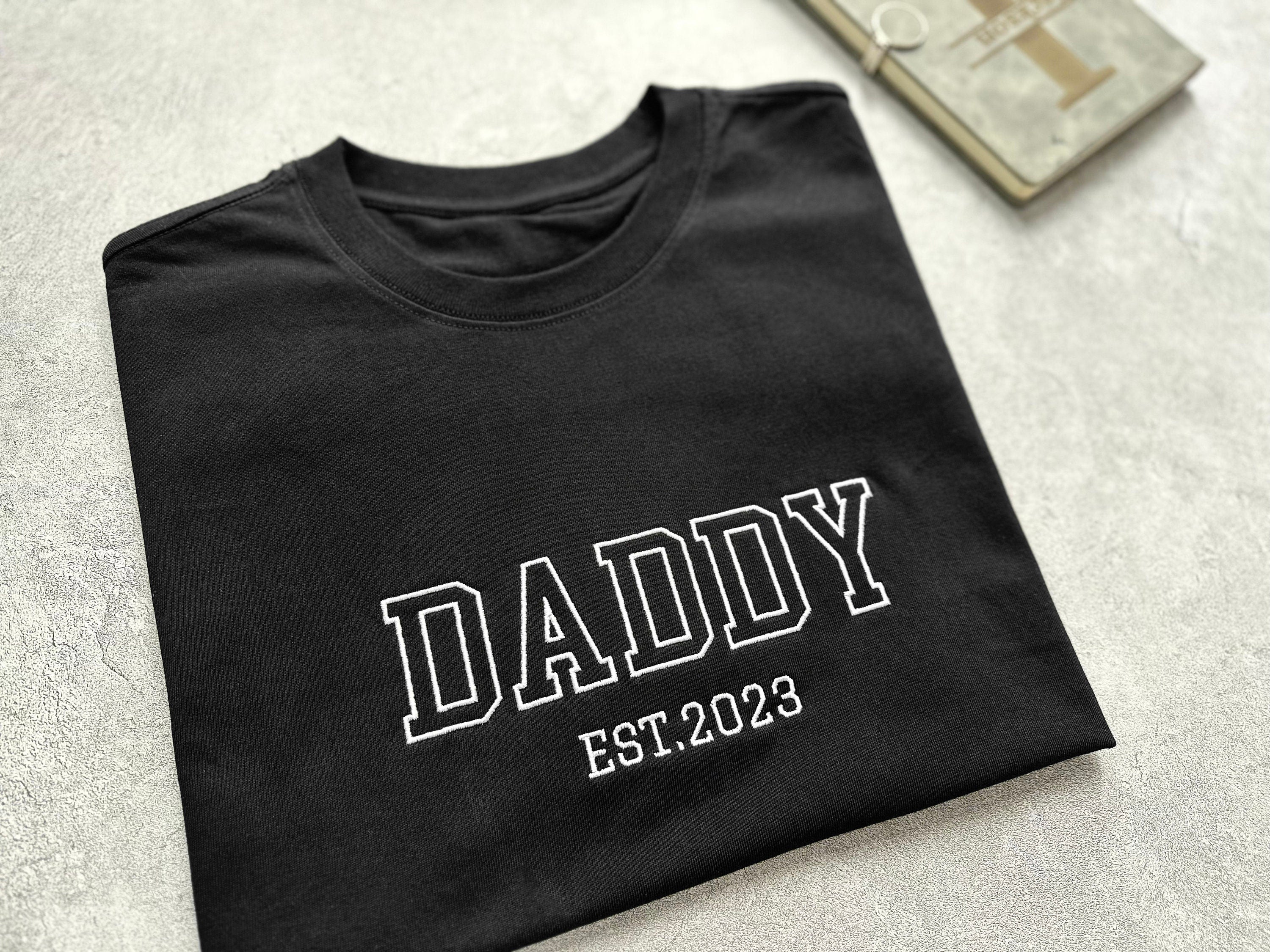 Custom Embroidered Daddy With Year T-shirt For Father's Day