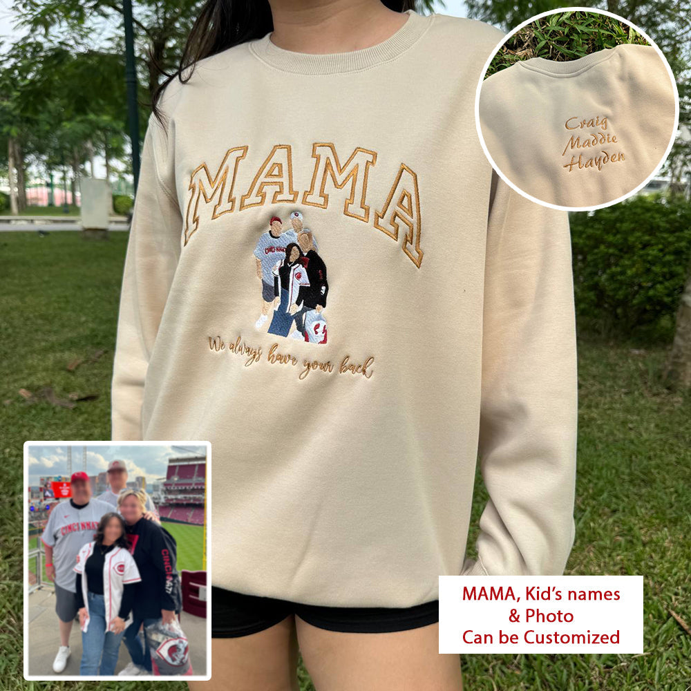 Mother's Day Personalized We Always Have Your Back Embroidered Family Photo Hoodie Sweatshirt T-Shirt | Gift for Mom