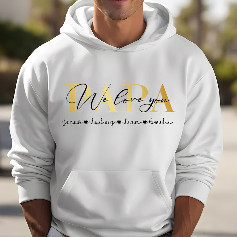 PAPA We Love You – Personalized Papa Sweatshirt with Kids’ Names | for Dad and Grandpa Gift, Cool Dad Sweatshirt