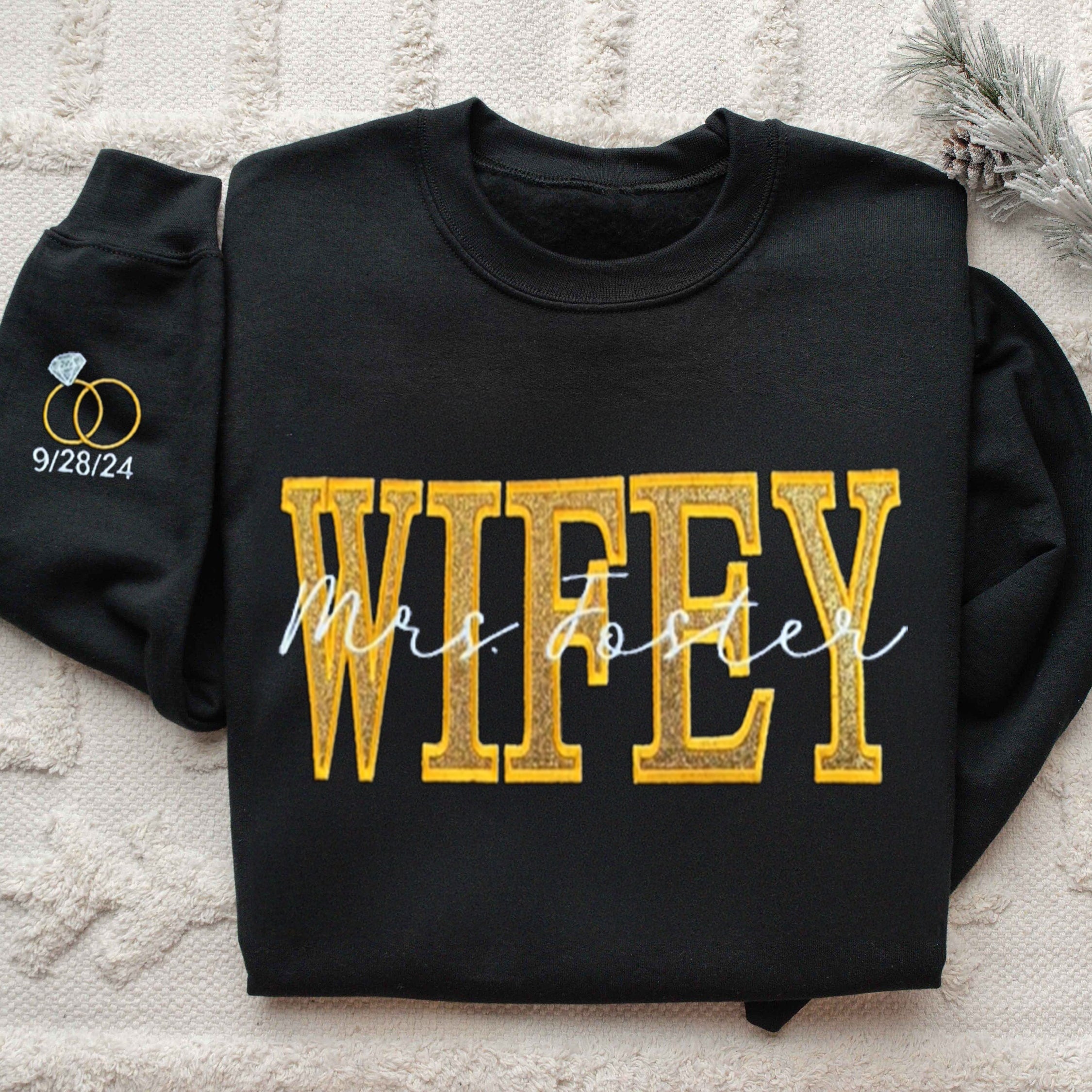 Personalize Custom Embroidered Glitter Wifey Sweatshirt With Name And Number On The Sleeve