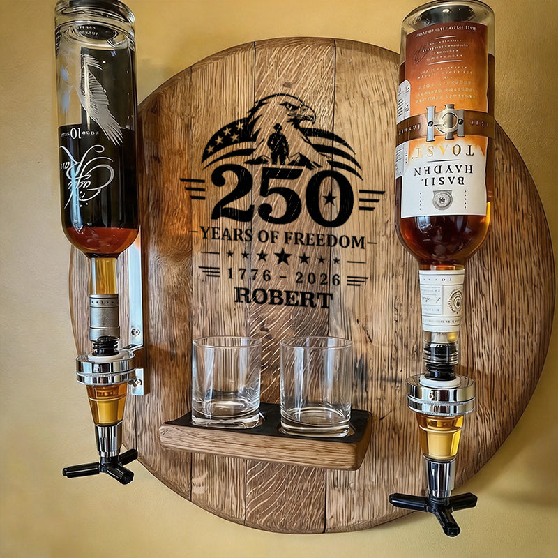 Custom 250 Years Of Freedom 1776-2026 Wall-Mounted Liquor Dispenser, Patriotic Home Bar Decor for Dad | USA 250th Anniversary Gift