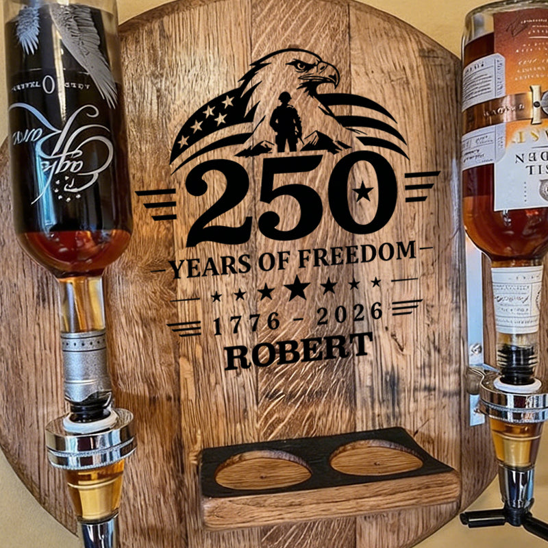Custom 250 Years Of Freedom 1776-2026 Wall-Mounted Liquor Dispenser, Patriotic Home Bar Decor for Dad | USA 250th Anniversary Gift
