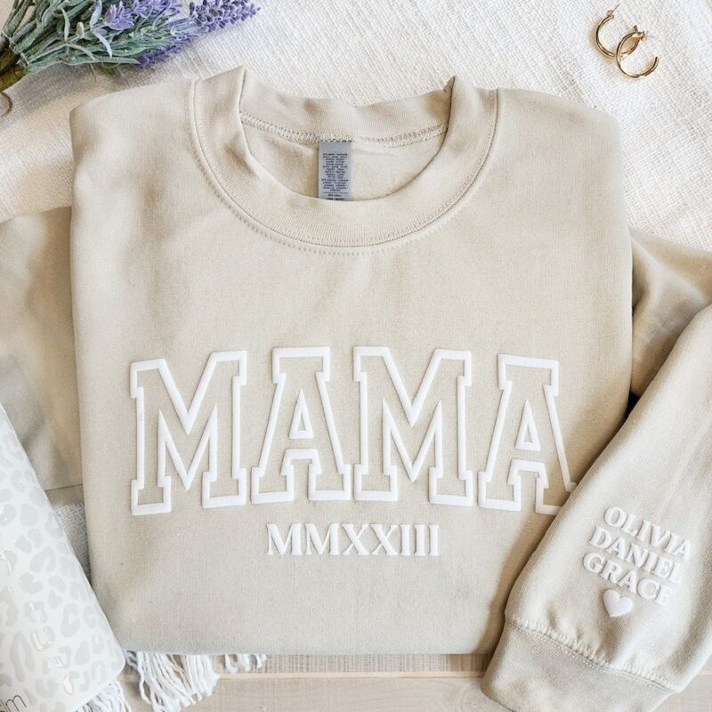Personalized Sweatshirt 3D Puff Print Mama Design with Custom Date and Names Warm Mother's Day Gift