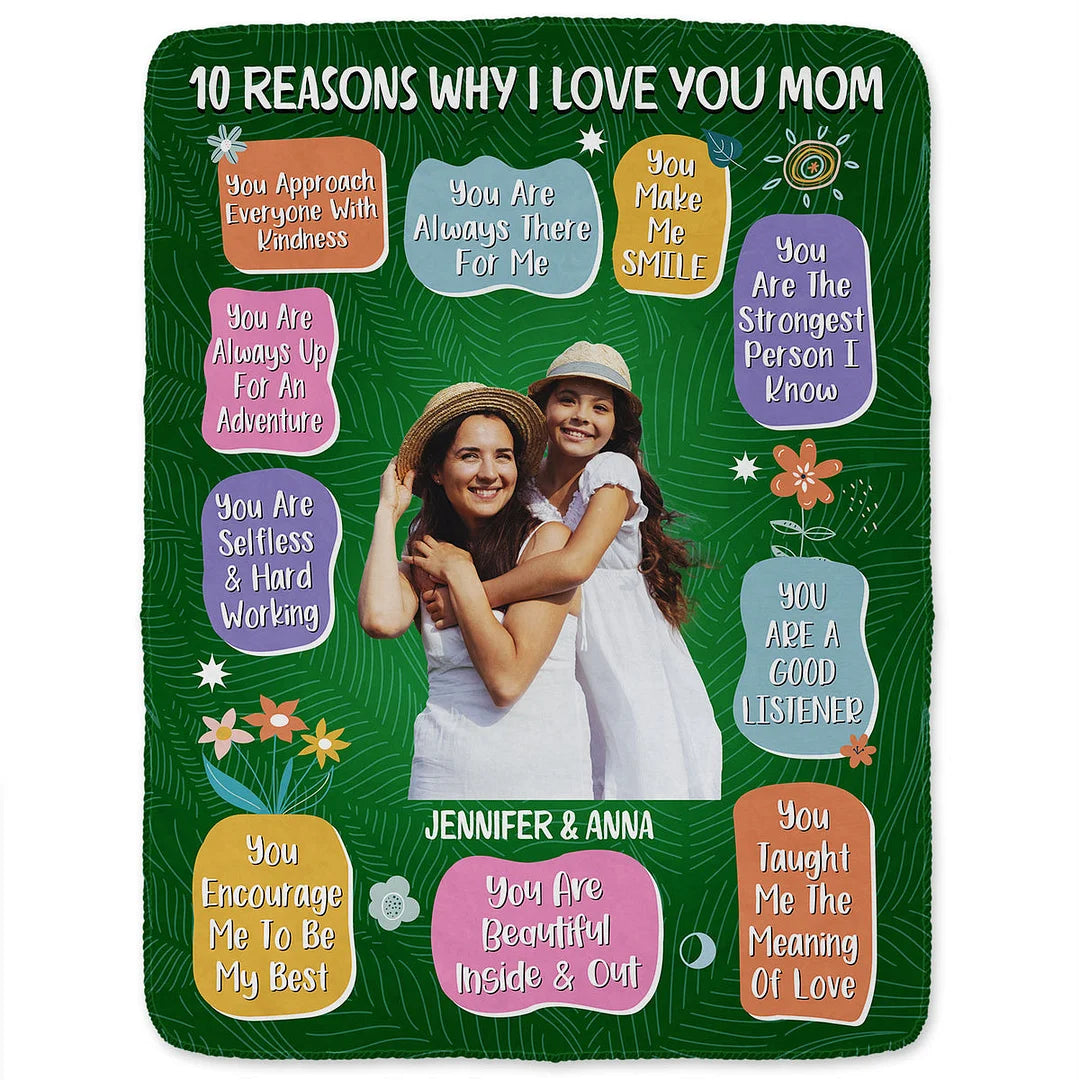 Custom Photo Blanket 10 Reasons Why I Love You Mom - Gift For Mother